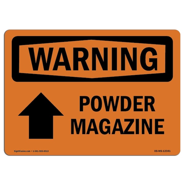 Safety Sign, OSHA WARNING, 7" Height, Aluminum, Powder Magazine (Up Arrow), Landscape